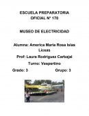 ESCUELA PREPARATORIA OFICIAL N° 170 MUSEO DE ELECTRICIDAD