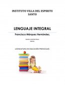 Educación preescolar - El lenguaje integral