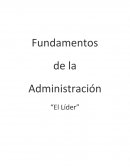 Fundamentos de la Administración “El Líder”