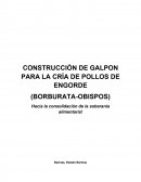 CONSTRUCCIÓN DE GALPON PARA LA CRÍA DE POLLOS DE ENGORDE (BORBURATA-OBISPOS)