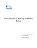 Reflexión acerca de la raza y el mestizaje en el pensamiento social latinoamericano durante el último tercio del siglo xix y el primer tercio del siglo xx.