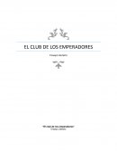 “El club de los emperadores” Ensayo Literario