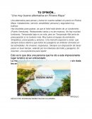 “Una muy buena alternativa en Riviera Maya”