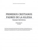 PRIMEROS CRISTIANOS PADRES DE LA IGLESIA