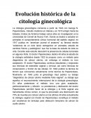 EVOLUCION HISTORICA DE LA CITOLOGIA GINECOLOGICA