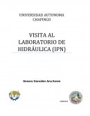 VISITA AL LABORATORIO DE HIDRÁULICA (IPN)