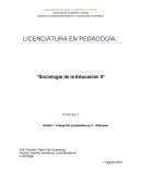 LICENCIATURA EN PEDAGOGÍA. “Sociología de la Educación II“