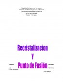 RECRISTALIZACION Y PUNTO DE FUSION