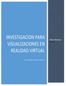 Investigacion para la Visualizacion en Realidad Virtual