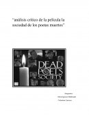 “Análisis crítico de la película la sociedad de los poetas muertos”