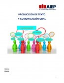 PRODUCCIÓN DE TEXTO Y COMUNICACIÓN ORAL