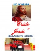 REGLAMENTO INTERNO “Cristo Jesús”