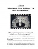 Ensayo “Abuelas de Plaza de Mayo... Un amor incondicional”