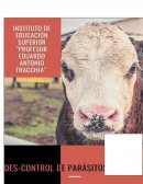 Parasitosis en ganado bovino y su posible impacto en la salud (del hospedador y del ambiente)