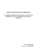 EL TRABAJO DOMÉSTICO REVISITADO: UNA CRITICA FEMINISTA DE LAS ECONOMÍAS NEOCLÁSICA Y MARXISTA