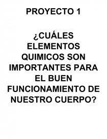 Cuáles elementos químicos son importantes para el Cuerpo