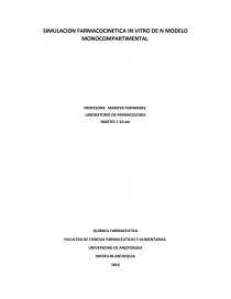 SIMULACION FARMACOCINETICA IN VITRO DE N MODELO MONOCOMPARTIMENTAL -  Informes - Isabel Cristina