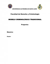 MODELO CRIMINOLÓGICO TRADICIONAL. - Ensayos - Pato SZ