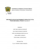 “IMPLEMENTACIÓN DE MANTENIMIENTO PRODUCTIVO TOTAL TPM EN MECHANICAL PROJECT S.A. de C.V.”