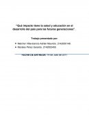 Qué impacto tiene la salud y educación en el desarrollo del país para las futuras generaciones