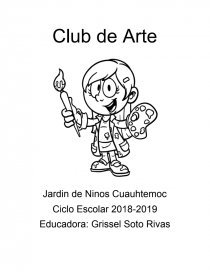 Club de Arte Jardin de Ninos Cuauhtemoc - Apuntes - Verushkaa