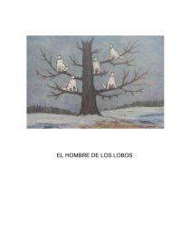 EL HOMBRE DE LOS LOBOS - Apuntes - eloyparra