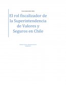 El rol fiscalizador de la Superintendencia de Valores y Seguros en Chile