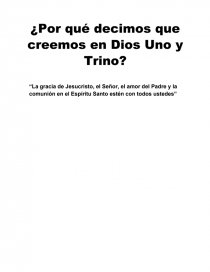 Por qué decimos que creemos en Dios Uno y Trino - Apuntes - Carlos Montes