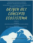 EL ORIGEN DEL CONCEPTO ECOSISTEMA