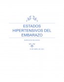 ESTADOS HIPERTENSIVOS DEL EMBARAZO