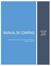 MANUAL DE PROCEDIMIENTOS DEL DEPARTAMENTO DE COMPRAS CAFETERÍA “DONDE  QUIERAS” - Trabajos - jehu_9427