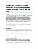 Optimización del rendimiento de plataformas de streaming mediante Business Intelligence