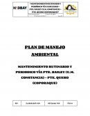Mantenimiento rutinario y periódico Vía Uchucarco - pte. Bailey (U.M. Constancia) - Pte. Quero (Coporaque)