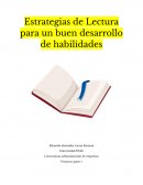 Estrategias de lectura para un buen desarrollo de habilidades
